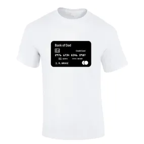 Bank Of Dad Credit Card White T-Shirt